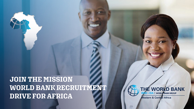 Apply For World Bank Recruitment Drive for Africa Here