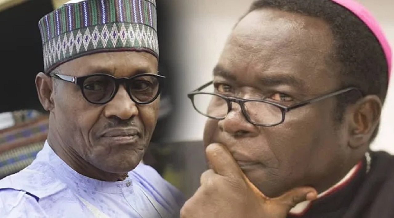 You’ve Destroyed, Divided Nigeria - Bishop Kukah Blasts Buhari