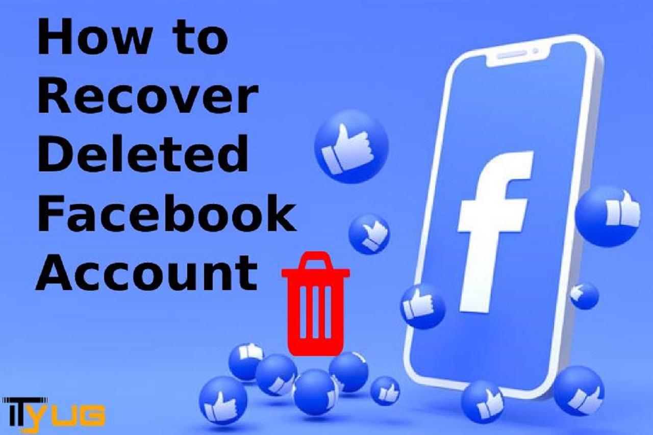 How To Recover Deleted Facebook Account
