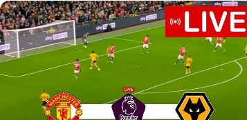 Manchester United vs Wolves LIVE Premier League Match Coverage, Latest Goals & Updates