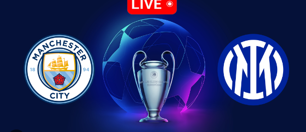 Champions League Final: Manchester City vs Inter Milan LIVE